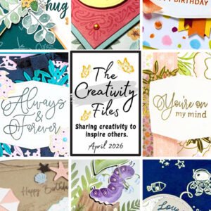 April 2026 Creativity Files Tutorial Bundle
